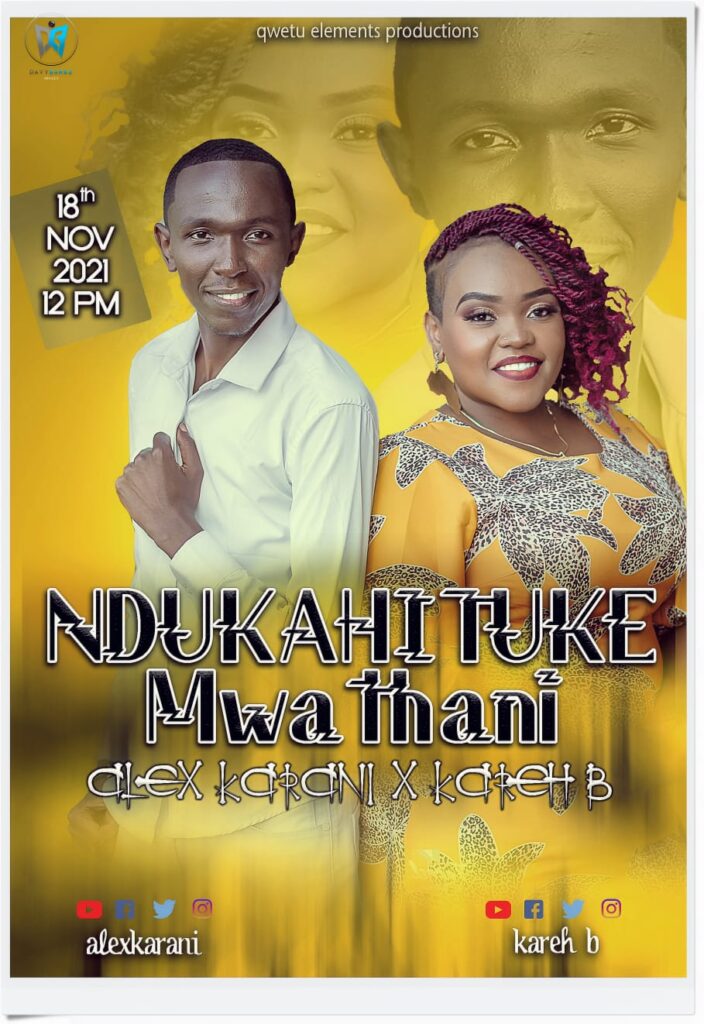 Mugithi Star Kareh B And Award Winning Artist Alex Karani Release ...