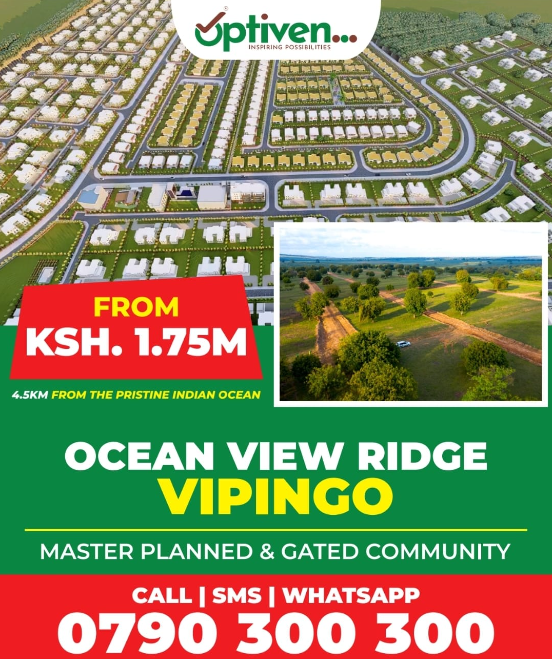 Optiven Celebrates Successful Approval and Progress on Ocean View Ridge-Vipingo Master Plan